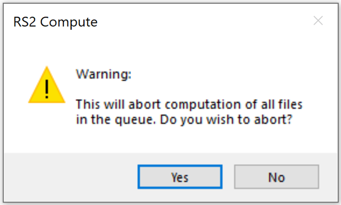 RS2 Compute abort warning dialog